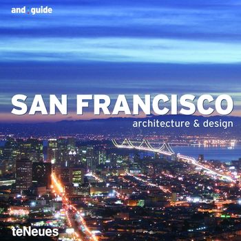 обложка книги and:guide San Francisco (Architecture and Design Guides) книга and:guide San Francisco (Architecture and Design Guides), автор: Michelle Galindo